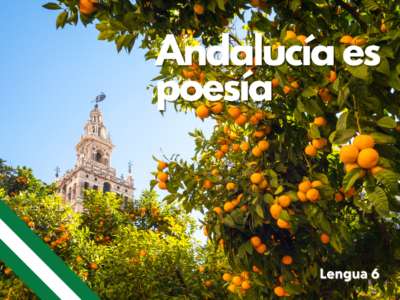 Andalucía es poesía (lengua 6º)